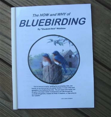 How And Why Of Bluebirding 3 How And Why Of Bluebirding