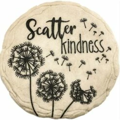 Scatter Kindness Stepping Stone/Plaque